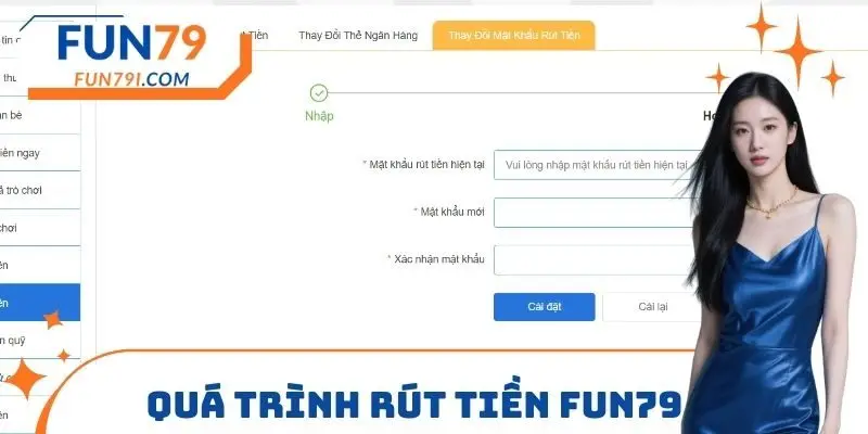 Quá trình rút tiền FUN79